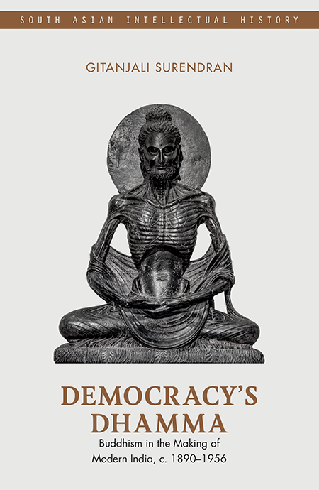 Democracy’s-Dhamma-Buddhism-in-the-Making-of-Modern-India,-c-1890–1956