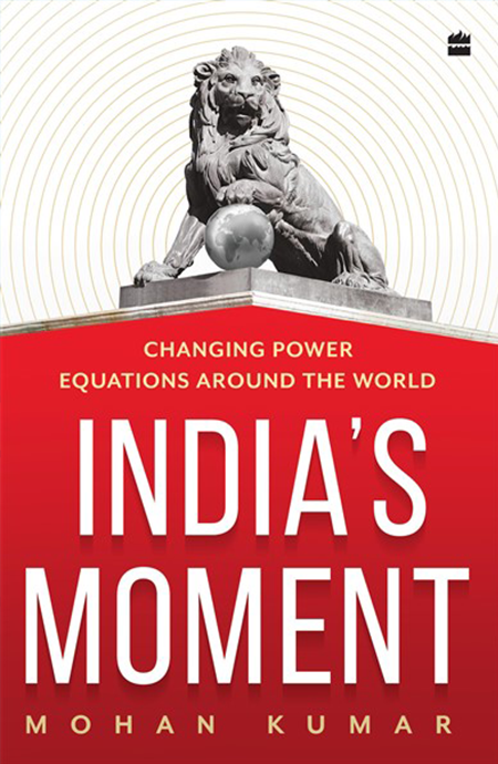 India’s-Moment--Changing-Power-Equations-around-the-World